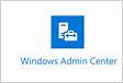 Why you should Replace RDCMan with Windows Admin Cente